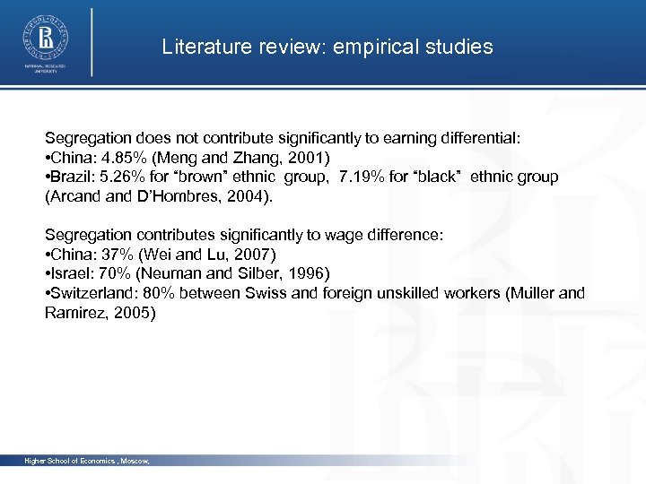 Literature review: empirical studies photo Segregation does not contribute significantly to earning differential: •