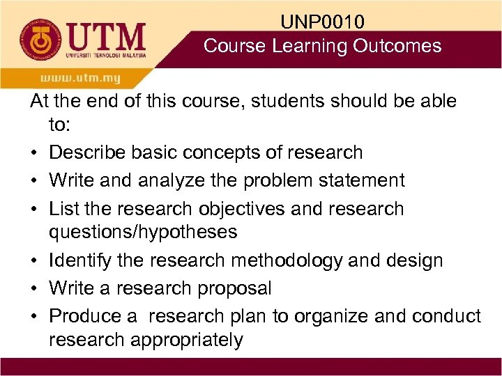 UNP 0010 Course Learning Outcomes At the end of this course, students should be