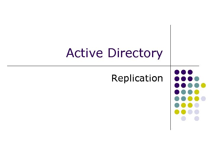 Active Directory Replication 