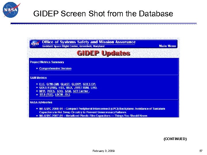 GIDEP Screen Shot from the Database (CONTINUED) February 3, 2009 57 