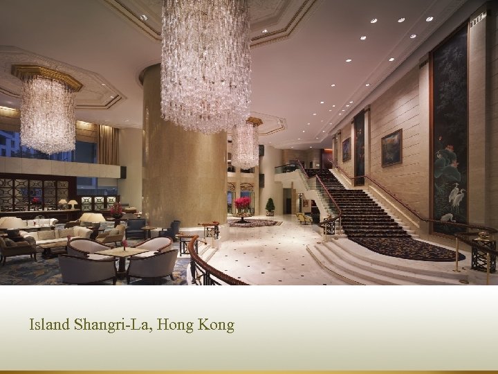 Island Shangri-La, Hong Kong 