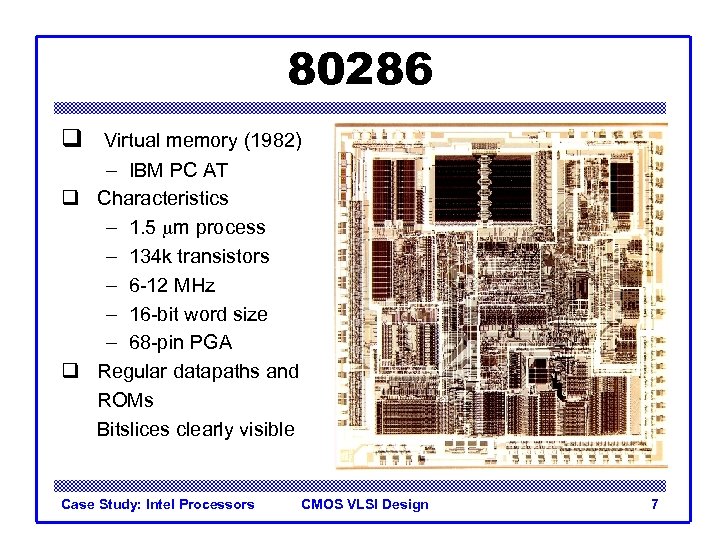 80286 q Virtual memory (1982) – IBM PC AT q Characteristics – 1. 5