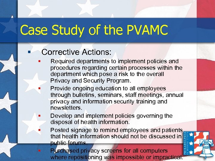 Case Study of the PVAMC § Corrective Actions: § § § Required departments to