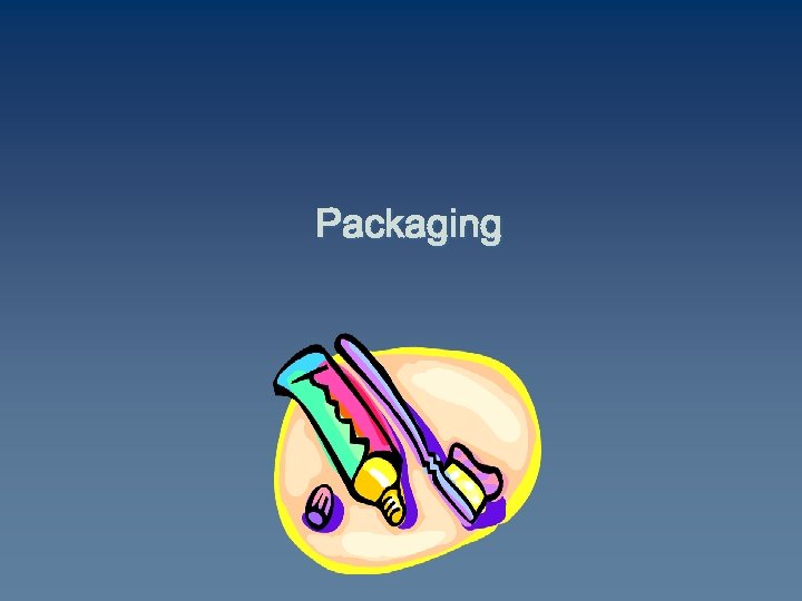 Packaging 