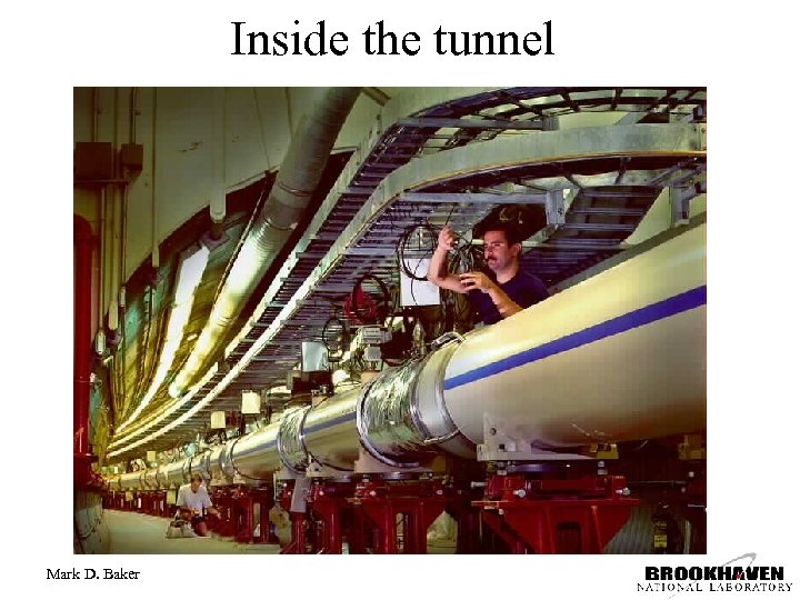 Inside the tunnel Mark D. Baker 