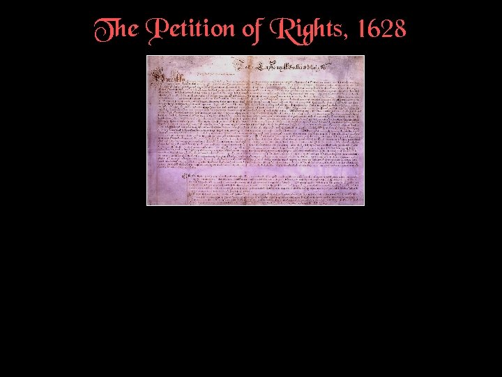 The Petition of Rights, 1628 