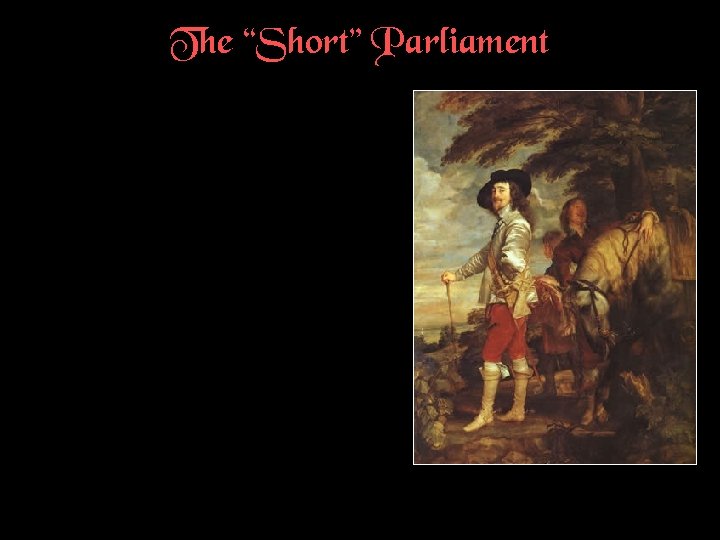 The “Short” Parliament 