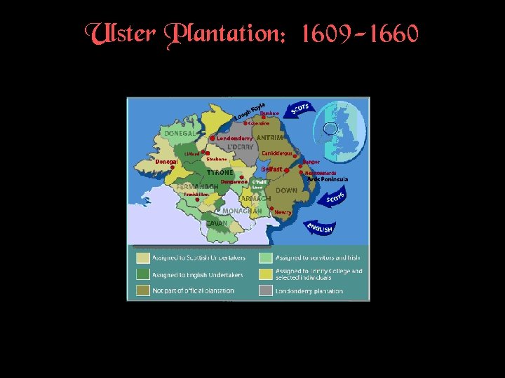 Ulster Plantation: 1609 -1660 