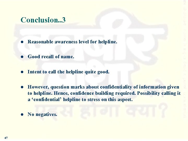 Conclusion. . 3 l l Good recall of name. l Intent to call the