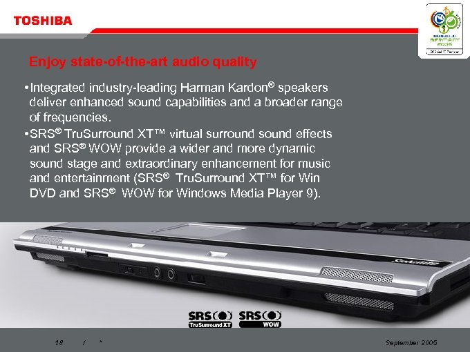 Enjoy state-of-the-art audio quality • Integrated industry-leading Harman Kardon® speakers deliver enhanced sound capabilities