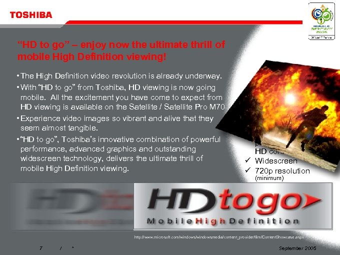 “HD to go” – enjoy now the ultimate thrill of mobile High Definition viewing!