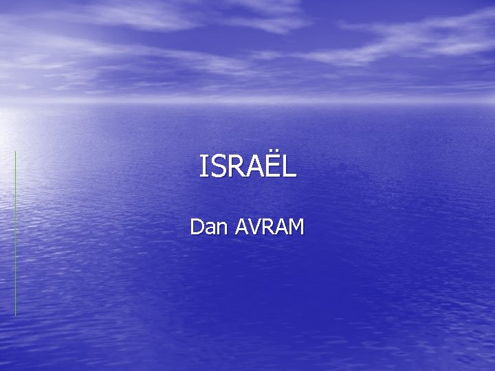 ISRAËL Dan AVRAM 