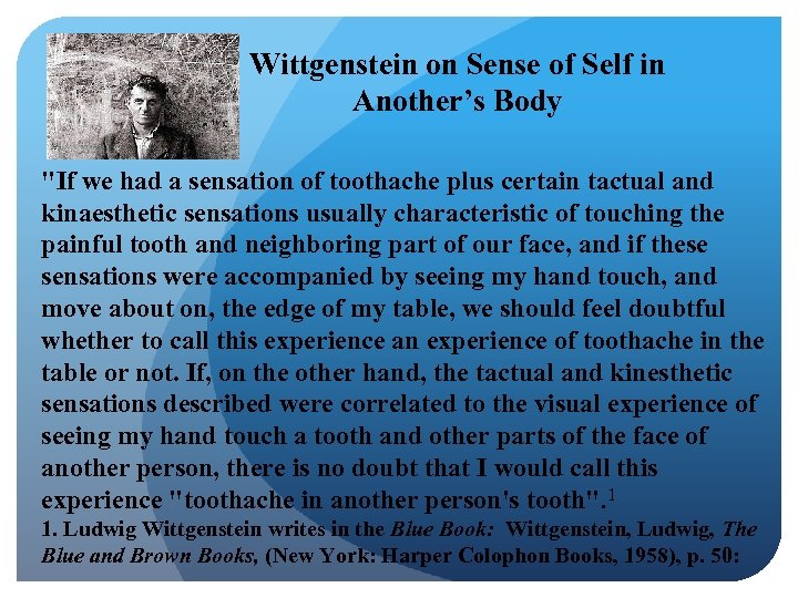 Wittgenstein on Sense of Self in Another’s Body 