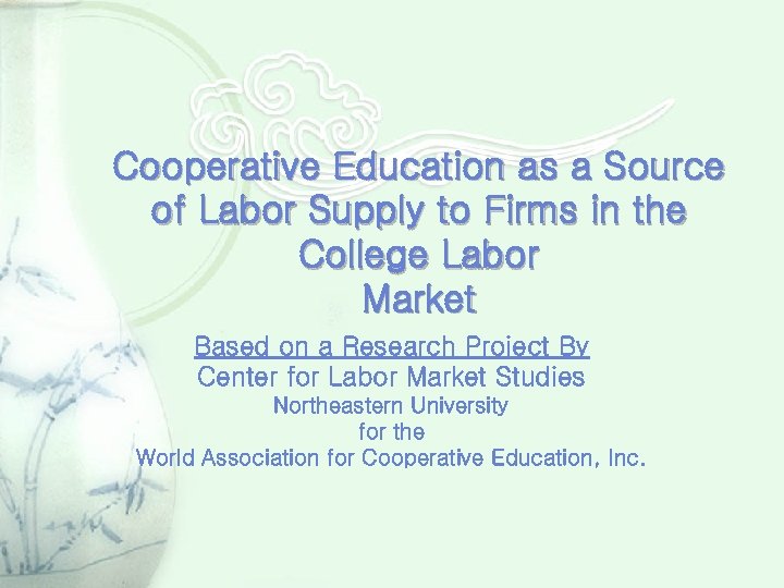 Cooperative Education as a Source of Labor Supply to Firms in the College Labor
