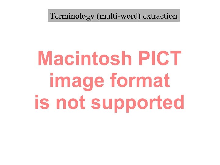 Terminology (multi-word) extraction 