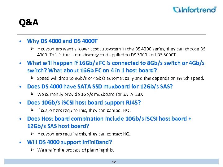 Q&A • Why DS 4000 and DS 4000 T Ø If customers want a