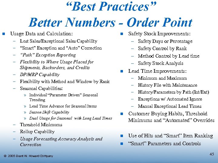 “Best Practices” Better Numbers - Order Point n Usage Data and Calculation: n –