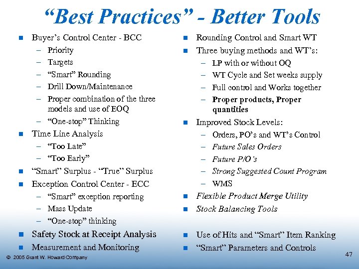 “Best Practices” - Better Tools n Buyer’s Control Center - BCC – Priority –