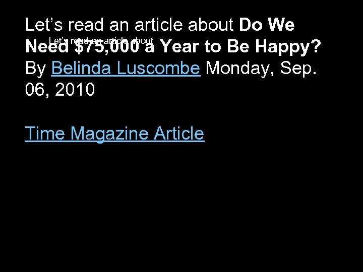 Let’s read an article about Do We Let’s read an article about Need $75,