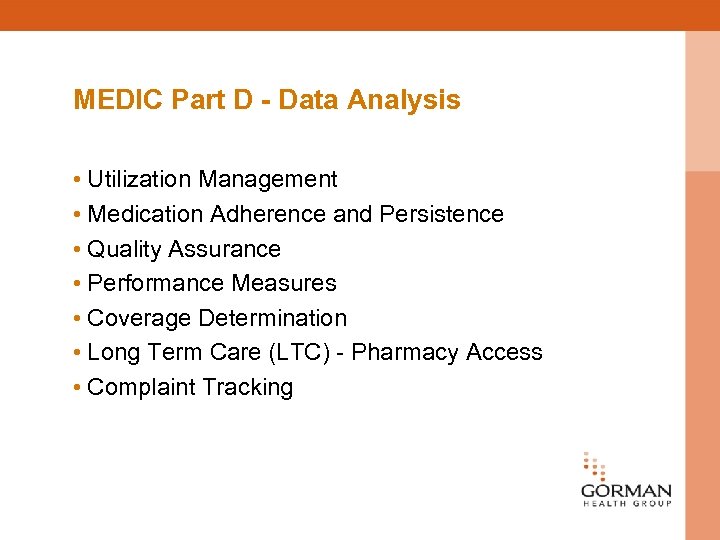 MEDIC Part D - Data Analysis • Utilization Management • Medication Adherence and Persistence