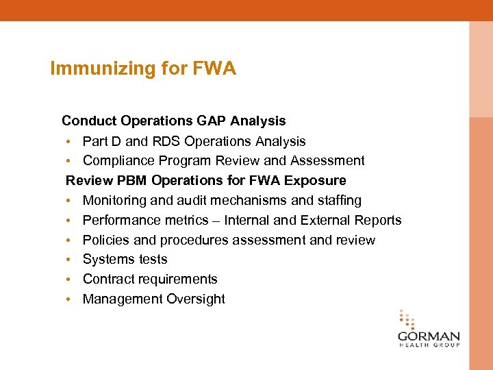 Immunizing for FWA Conduct Operations GAP Analysis • Part D and RDS Operations Analysis