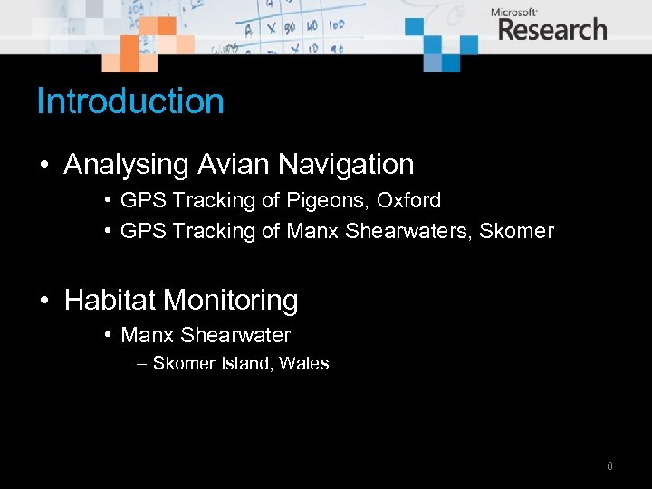 Introduction • Analysing Avian Navigation • GPS Tracking of Pigeons, Oxford • GPS Tracking