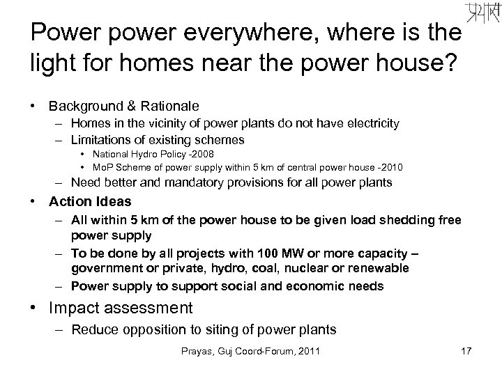 Power power everywhere, where is the light for homes near the power house? •