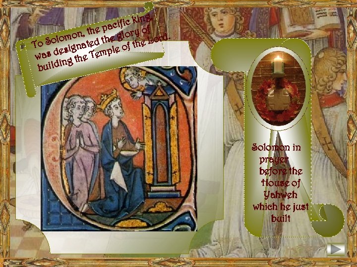 , c king ifi e pac ory of th. mon, d the gl Lord