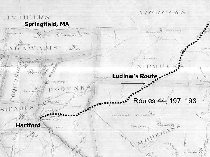 Springfield, MA Ludlow’s Routes 44, 197, 198 Hartford 