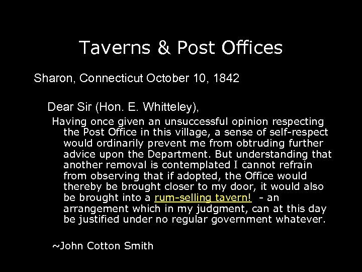 Taverns & Post Offices Sharon, Connecticut October 10, 1842 Dear Sir (Hon. E. Whitteley),