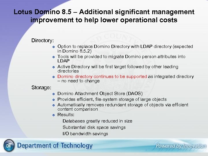 Lotus Domino 8. 5 – Additional significant management improvement to help lower operational costs