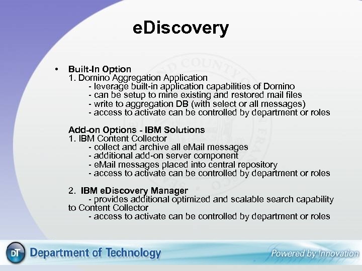e. Discovery • Built-In Option 1. Domino Aggregation Application - leverage built-in application capabilities