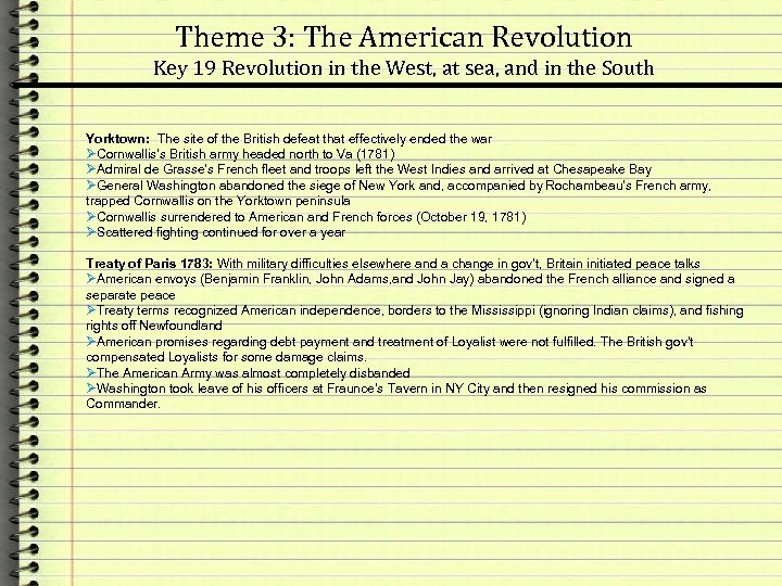 Theme 3: The American Revolution Key 19 Revolution in the West, at sea, and