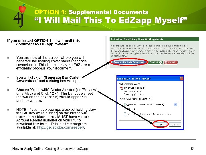 OPTION 1: Supplemental Documents “I Will Mail This To Ed. Zapp Myself” If you