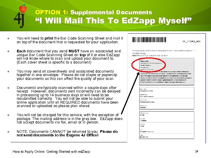 OPTION 1: Supplemental Documents “I Will Mail This To Ed. Zapp Myself” n You