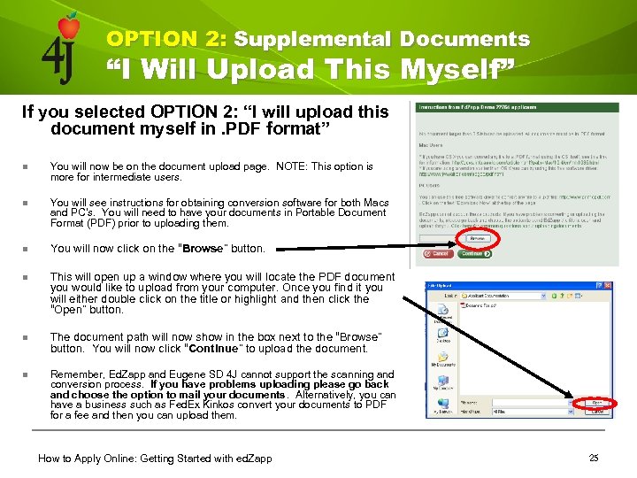 OPTION 2: Supplemental Documents “I Will Upload This Myself” If you selected OPTION 2: