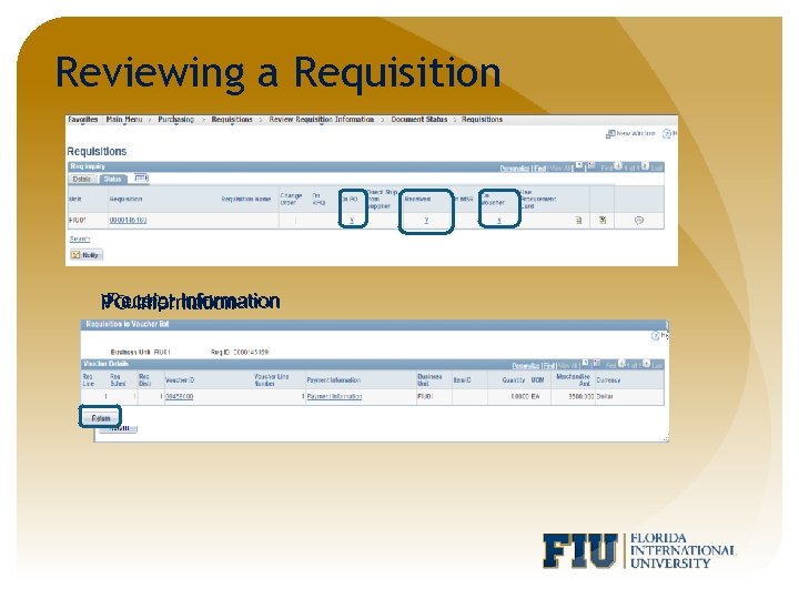 Reviewing a Requisition Receipt Voucher Information PO Information 