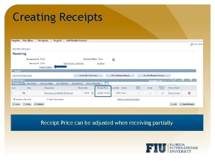 Creating Receipts Receipt Price can be adjusted when receiving partially 