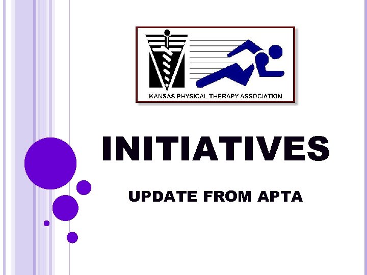 INITIATIVES UPDATE FROM APTA 