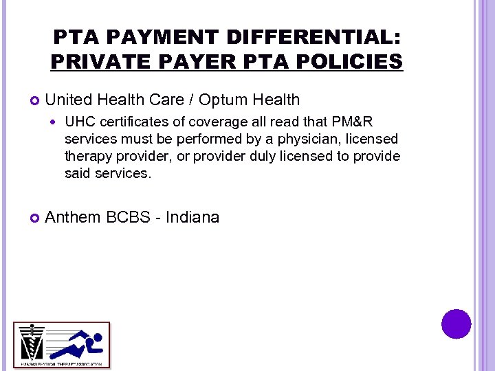 PTA PAYMENT DIFFERENTIAL: PRIVATE PAYER PTA POLICIES United Health Care / Optum Health UHC
