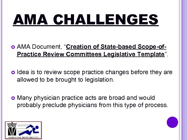 AMA CHALLENGES AMA Document, “Creation of State-based Scope-of. Practice Review Committees Legislative Template”. Idea