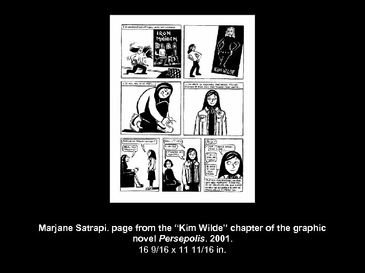 Marjane Satrapi. page from the “Kim Wilde” chapter of the graphic novel Persepolis. 2001.