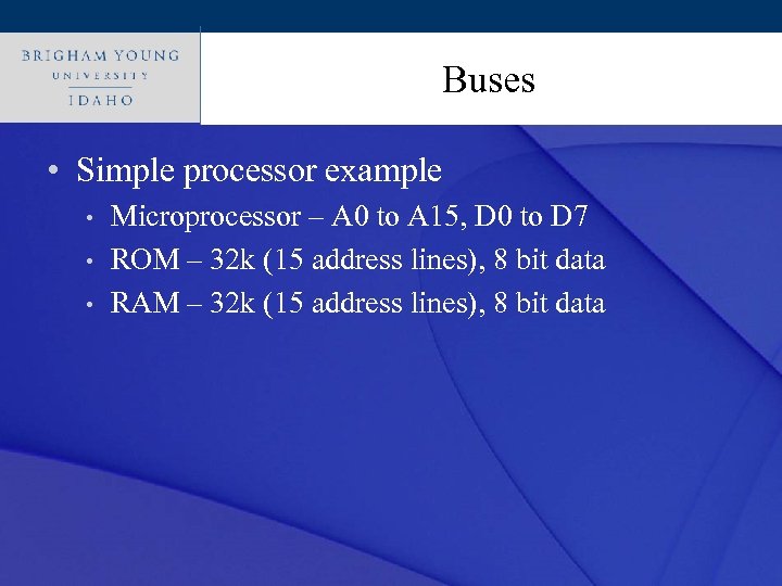 Click to edit Master title style Buses • Simple processor example • • •