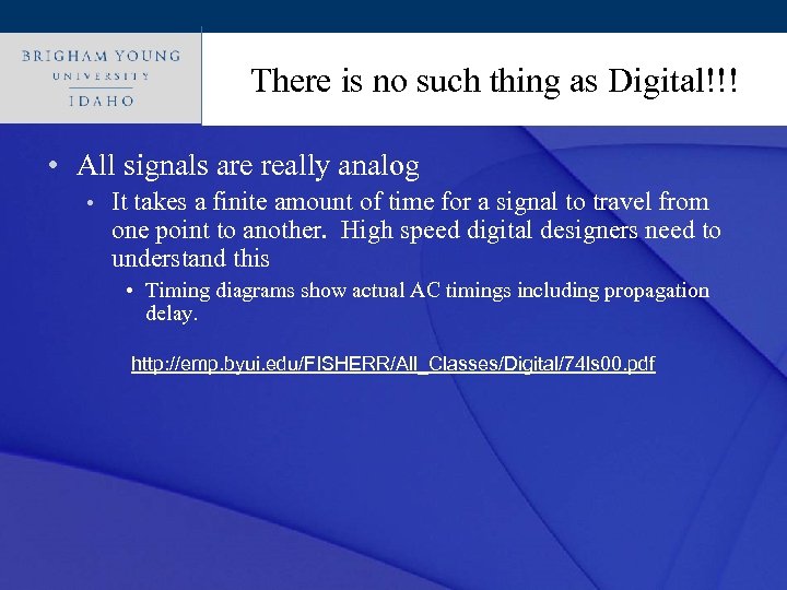 There is no such thing as Digital!!! Click to edit Master title style •