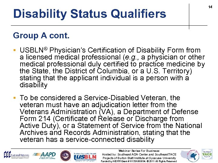 Disability Status Qualifiers 14 – group A cont. Group A cont. § USBLN® Physician’s