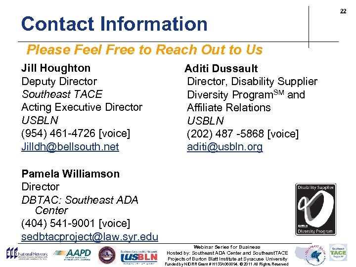 Contact Information Please Feel Free to Reach Out to Us Jill Houghton Deputy Director