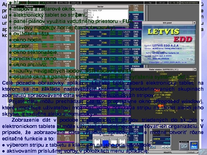 ● hlavné menu, Aplikácia LETVIS EDD umožňuje spracovanie letových dát a ich následnú ●