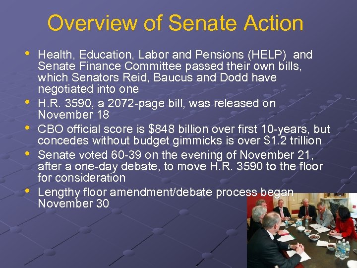 Overview of Senate Action • • • Health, Education, Labor and Pensions (HELP) and