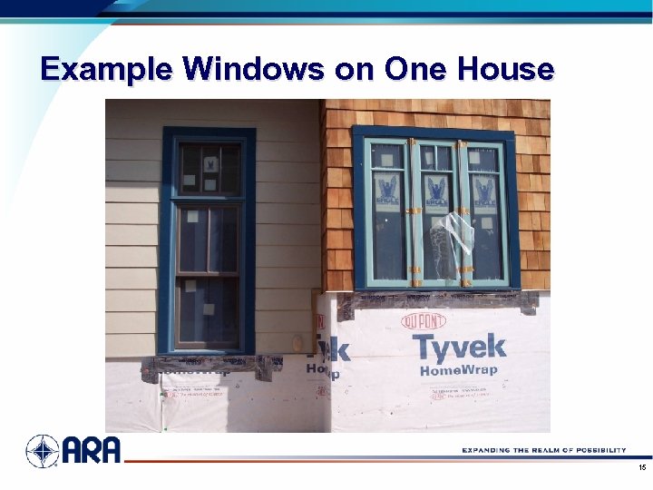 Example Windows on One House 15 