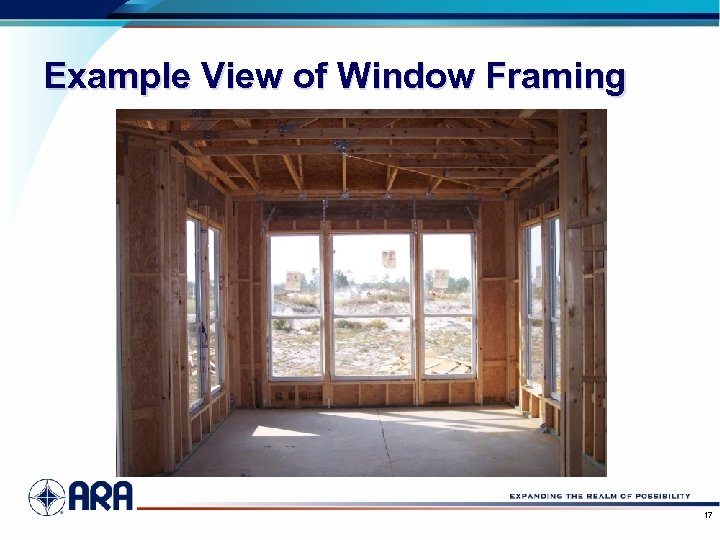 Example View of Window Framing 17 
